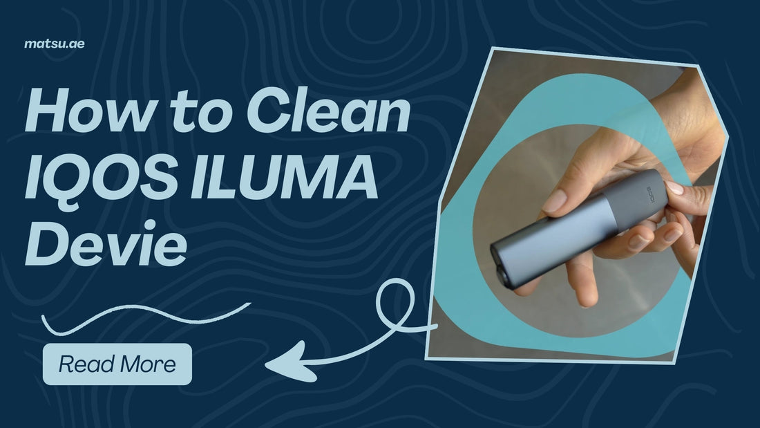 How to Clean IQOS ILUMA