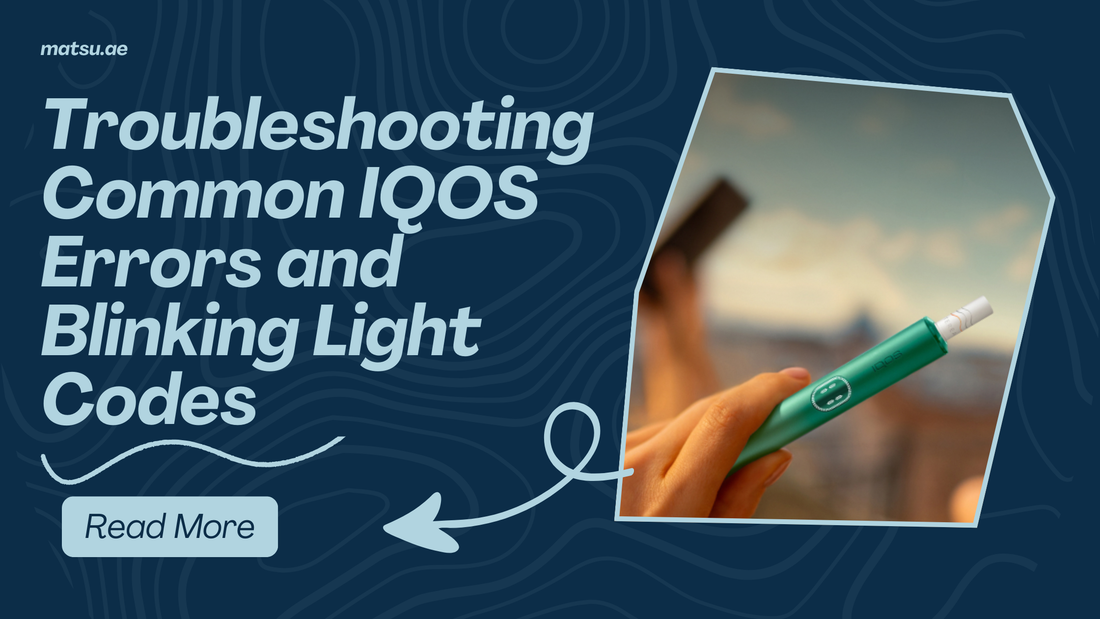 Troubleshooting Common IQOS Errors and Blinking Light Codes