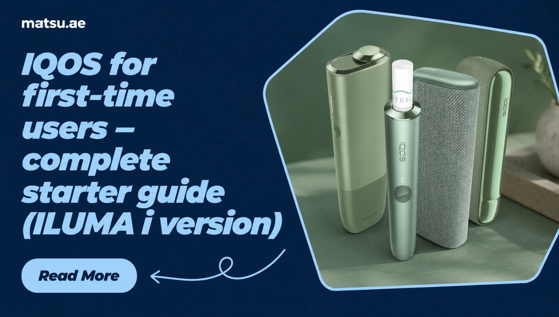 IQOS for First-Time users – Complete Starter guide (ILUMA i version)